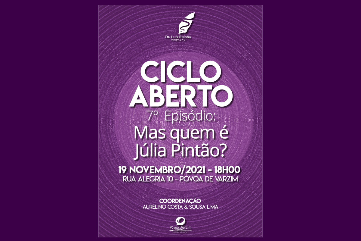 Ciclo Aberto: Mas Quem é Júlia Pintão?