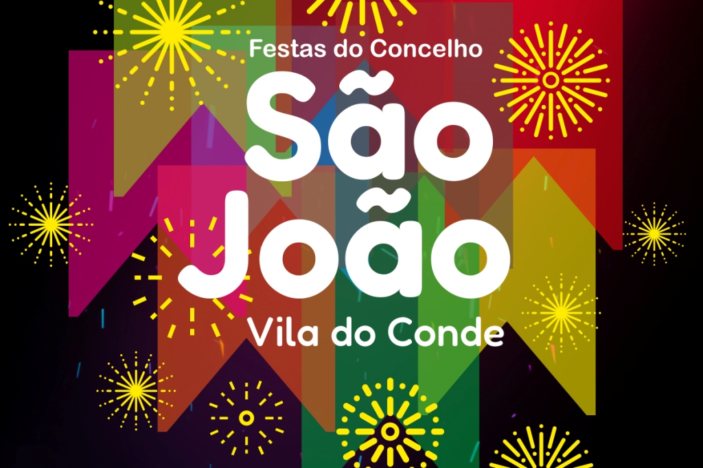 São João de Vila do Conde Alia Tradição e Animação