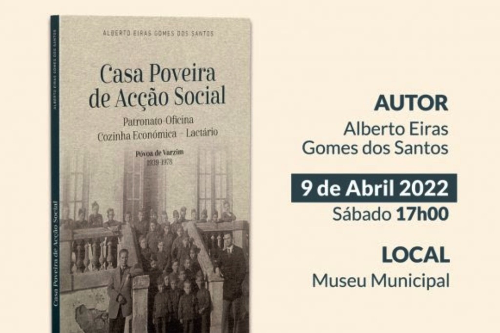 Alberto Eiras apresenta livro “Casa Poveira de Acção Social”