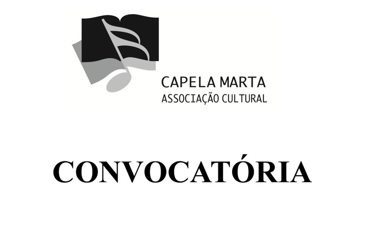 Capela Marta - Convocatória