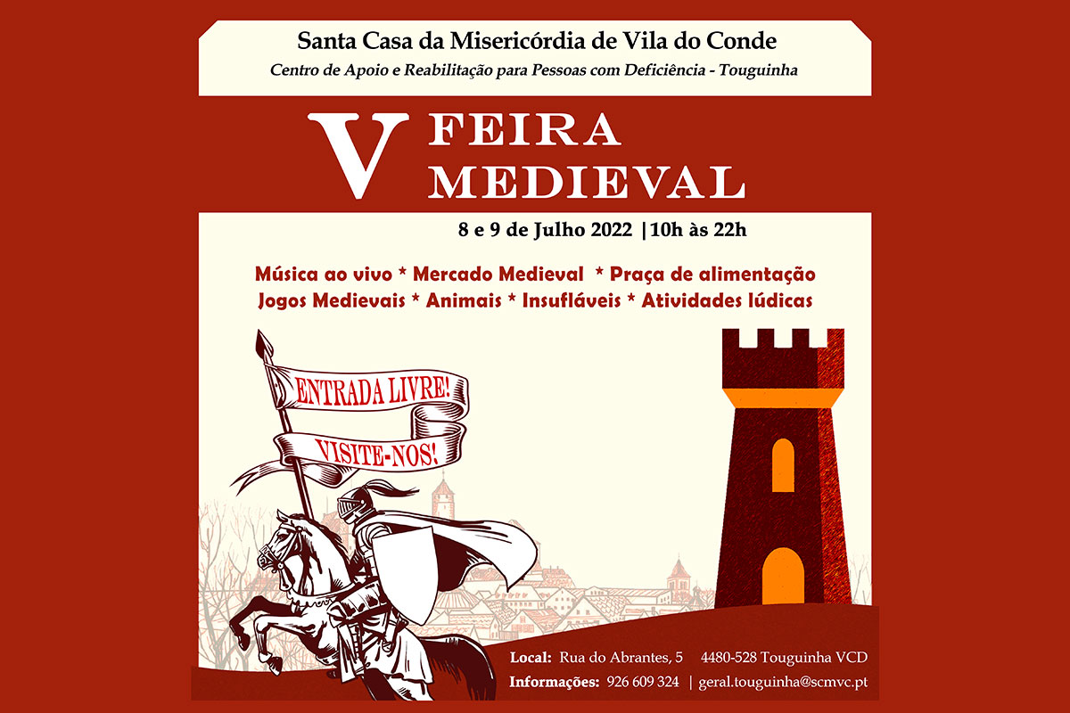Feira Medieval do CARPD Touguinha da Misericórdia de Vila do Conde
