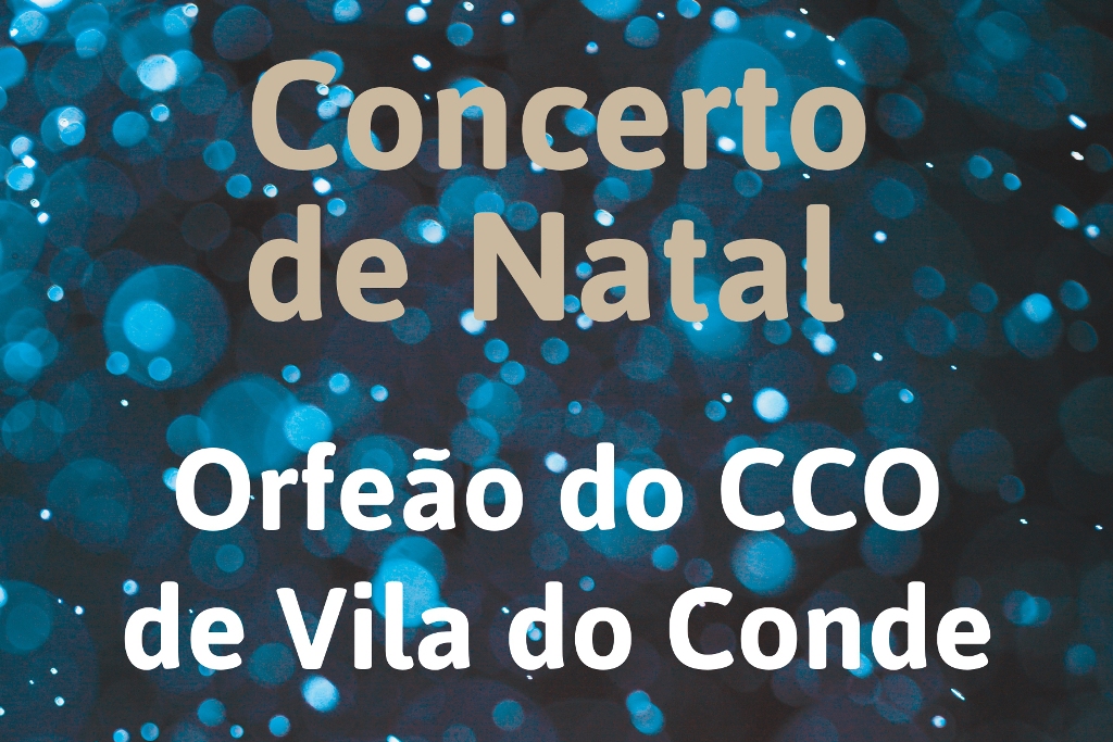 Concerto de Natal no Auditório Municipal de Vila do Conde