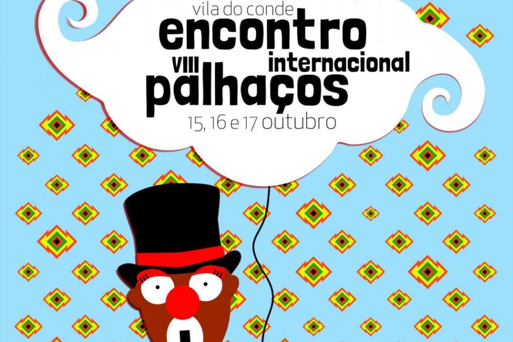 O 8º Folgo do Encontro Internacional de Palhaços de Vila do Conde