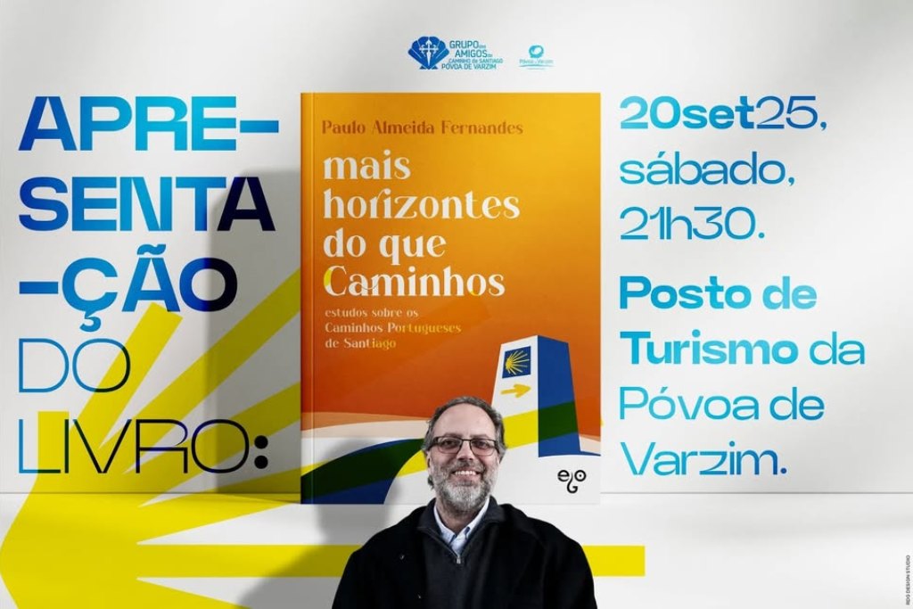 "Mais Horizontes do que Caminhos" no Posto de Turismo