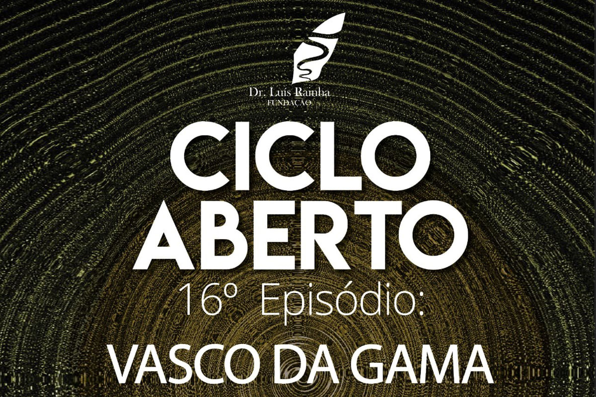 Vasco da Gama no Ciclo Aberto da Fundação Luís Rainha