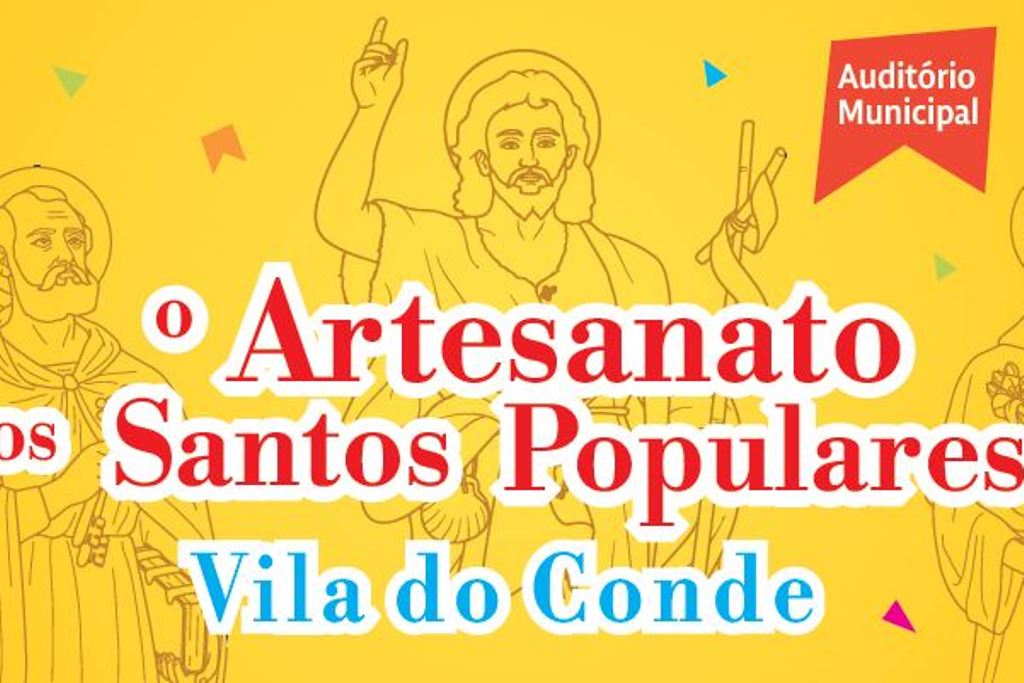 Exposição “O Artesanato e os Santos Populares”
