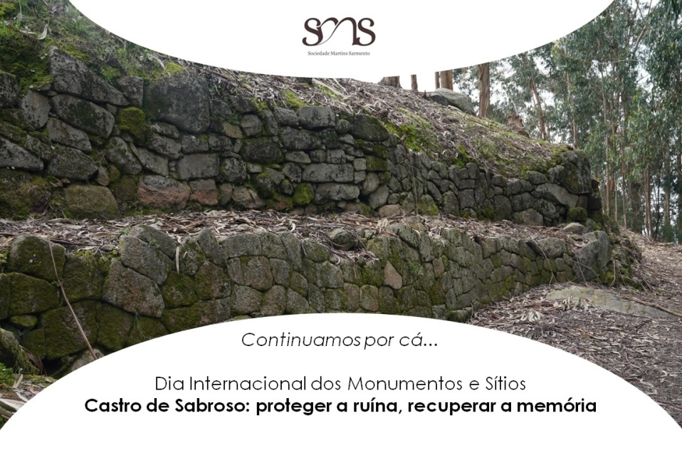Castro de Sabroso: proteger a ruína, recuperar a memória